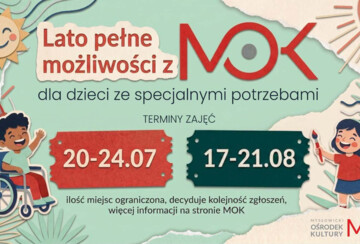 Kolorowy plakat zapraszający dzieci ze specjalnymi potrzebami na zajęcia wakacyjne w mok mysłowice w dniach 20-24 lipca i 17-21 sierpnia 2026 roku.