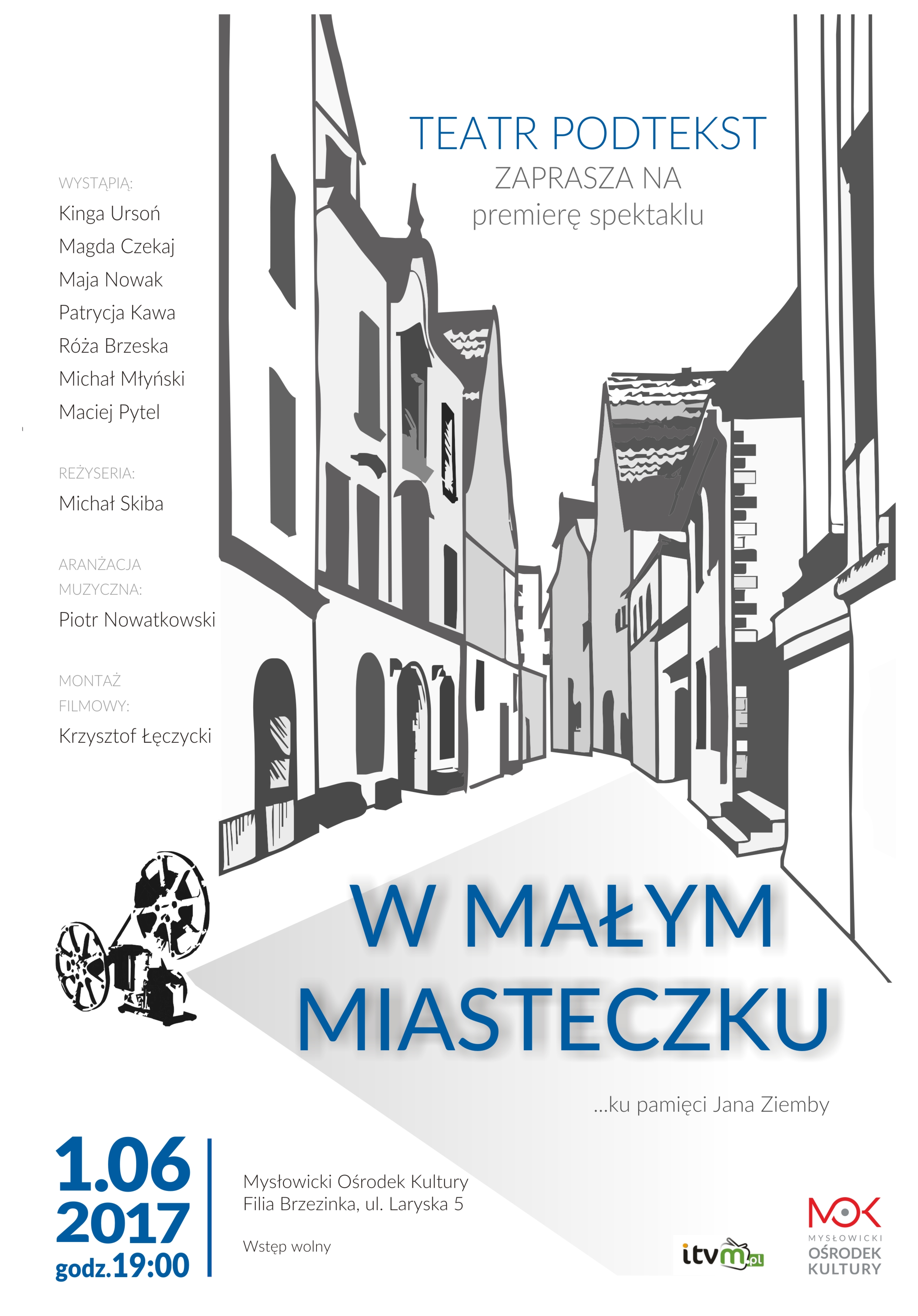 1.06 - w małym miasteczku, spektakl